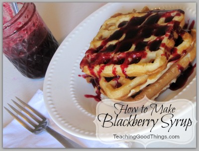make blackberry syrup